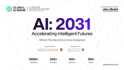 Global AI Show 2025 Abu Dhabi Announces Its Visionary Partners and World-Class Speaker Lineup Global AI Show
