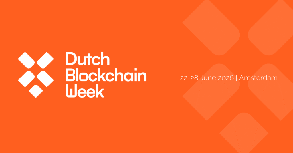 Dutch Blockchain Week 2026 Announces Its Biggest Edition Yet! Dutch Blockchain Week